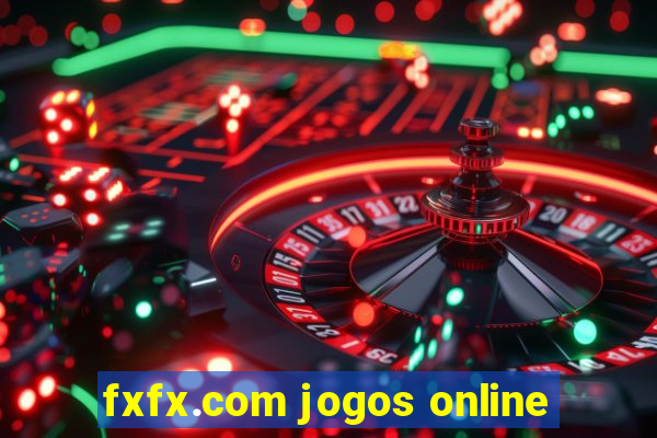 fxfx.com jogos online